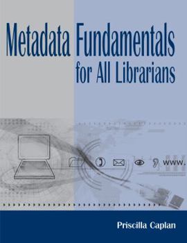 Paperback Metadata Fundamentals for All Librarians Book