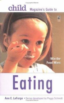 Mass Market Paperback Child Magazine's Guide to Eating Book