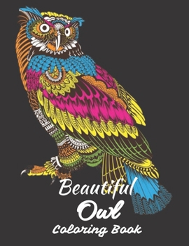 Paperback Beautiful Owl Coloring Book