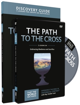 Paperback The Path to the Cross Discovery Guide with DVD: Embracing Obedience and Sacrifice 11 Book