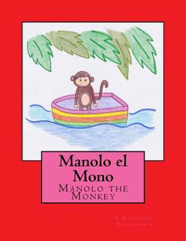Paperback Manolo the Monkey: Manolo el Mono Book