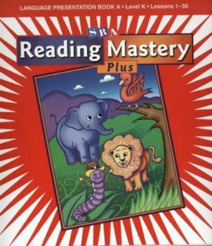 Hardcover Reading Mastery K: Language Presentation Book A, Level K, Lessons 1-50 Book