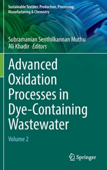 Hardcover Advanced Oxidation Processes in Dye-Containing Wastewater: Volume 2 Book