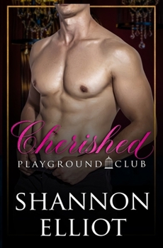 Cherished : The Playground Club, Book 3 - SE Cover