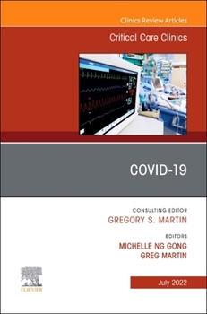 Hardcover Covid-19, an Issue of Critical Care Clinics: Volume 38-3 Book
