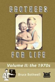 Paperback Brothers For Life, Volume II: The 1970's Book