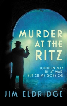 Paperback Murder at the Ritz: The Stylish Wartime Whodunnit Book