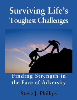 Paperback Surviving Life's Toughest Challenges Book