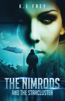 Paperback The Nimrods and the Starcluster Book