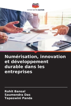 Paperback Numérisation, innovation et développement durable dans les entreprises [French] Book