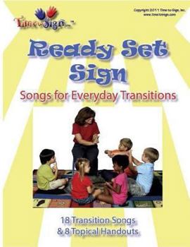 Paperback Ready Set Sign: Songs for Everyday Transitions Book