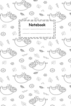 Notebook: adorable sloth cartoon hand drawn white background: Cute sloth cartoon hand drawn animal doodles white background for men women teens kids boy love sloths (size 6x9 inches college ruled)