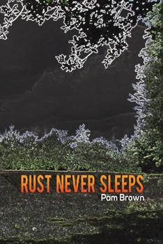 Paperback Rust Never Sleeps Book