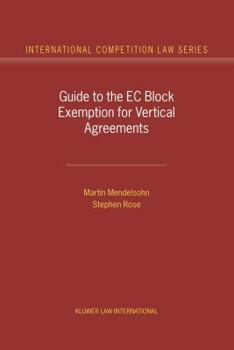 Hardcover Guide to the Eu Block Exemption for Vertical Agreements Book