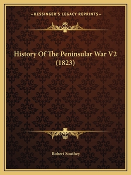 Paperback History Of The Peninsular War V2 (1823) Book