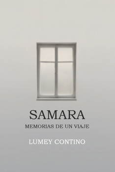 Paperback Samara: Memorias de un viaje [Spanish] Book