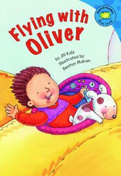 Flying With Oliver (Read-It! Readers) - Book  of the Read It! Readers