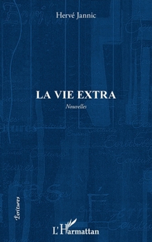 Paperback La vie extra [French] Book