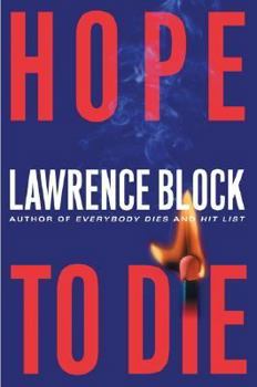 Hope to Die - Book #15 of the Matthew Scudder