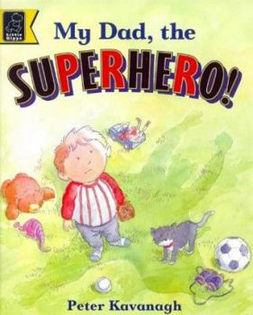Paperback My Dad, the Superhero (Read with) Book