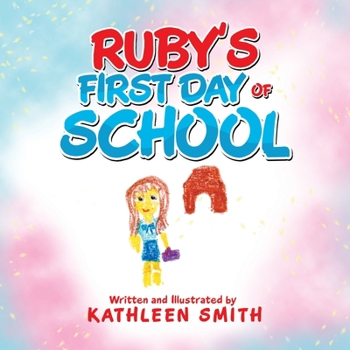 Paperback Ruby's First Day of School Book