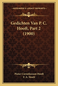 Paperback Gedichten Van P. C. Hooft, Part 2 (1900) [Dutch] Book