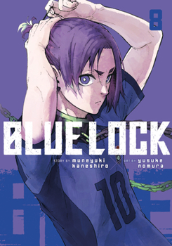 Blue Lock 8 - Book #8 of the  [Blue Lock]