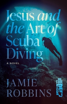 Paperback Jesus and the Art of Scuba Diving Book