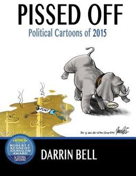 Paperback Pissed Off: Political Cartoons of 2015 Book