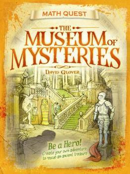 Museum of mysteries - Book #2 of the Math Quest