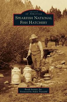 Hardcover Spearfish National Fish Hatchery Book