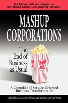 Paperback Mashup Corporations: The End of Business as Usual Book