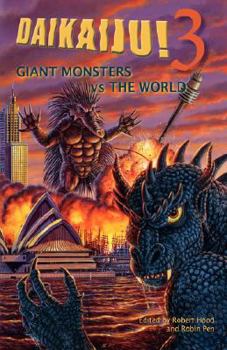 Hardcover Daikaiju! 3 Giant Monsters vs. the World Book