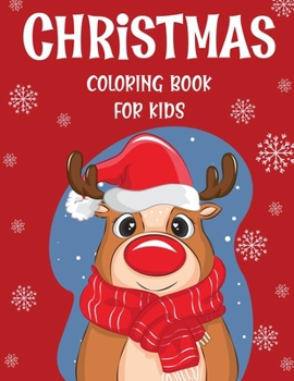 Paperback Christmas coloring book for kids.: Fun Children's Christmas Gift or Present for kids.Christmas Activity Book Coloring, Matching, Mazes, Drawing, Cross Book