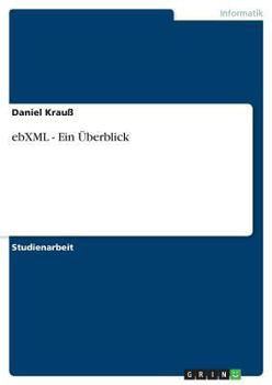 Paperback ebXML - Ein Überblick [German] Book