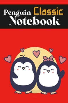 Paperback Penguin classic notebook: wonderful Blank Lined Gift Penguin classic For The Penguin classic Book