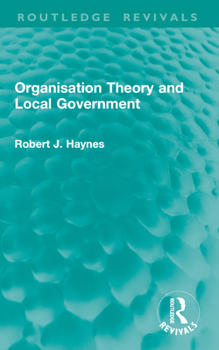 Paperback Organisation Theory and Local Government Book