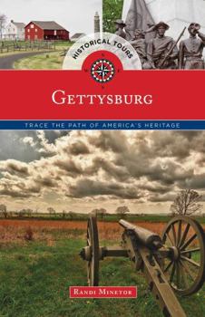 Paperback Historical Tours Gettysburg: Trace the Path of America's Heritage Book