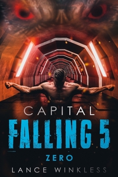 Paperback Capital Falling: ZERO - Book 5 Book