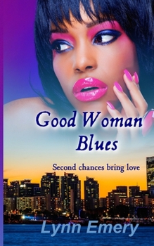 Paperback Good Woman Blues: Louisiana Love Series: City Girls Book