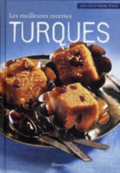Hardcover Les Meilleures recettes turques (Meilleur de) (French Edition) [French] Book