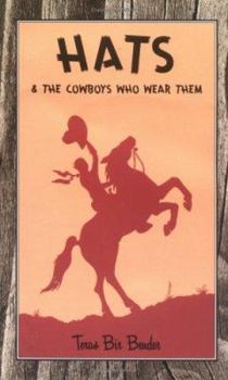 Paperback Hats & the Cowboys Who Wear Them Book