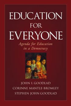 Hardcover Education for Everyone: Agenda for Education in a Democracy Book