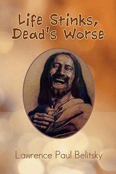 Paperback Life Stinks, Dead's Worse Book
