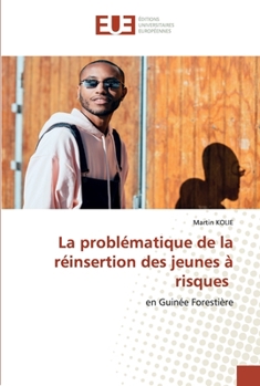 Paperback La problématique de la réinsertion des jeunes à risques [French] Book