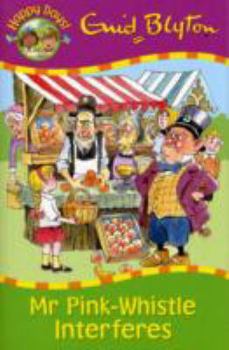 Mr. Pink-Whistle Interferes - Book #2 of the Mr Pink-Whistle