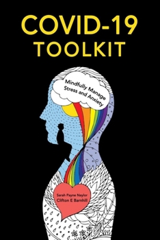 Paperback COVID-19 Toolkit: Mindfully Manage Stress and Anxiety Book