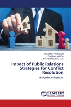 Impact of Public Relations Strategies for Conflict Resolution