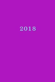 Paperback 2018: Calendrier/Agenda: 1 semaine sur 2 pages, Format 6" x 9" (15.24 x 22.86 cm), Couverture lilas [French] Book