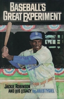 Paperback Baseball's Great Experiment: Jackie Robinson and His Legacy Book